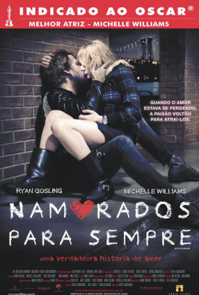 Cartaz do filme NAMORADOS PARA SEMPRE – Blue Valentine