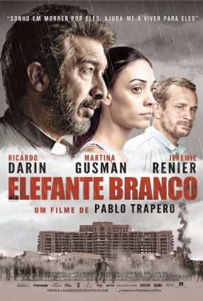 Cartaz do filme ELEFANTE BRANCO – Elefante Blanco
