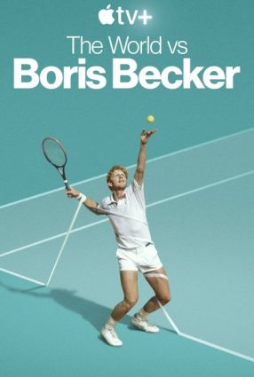 Cartaz do filme O MUNDO CONTRA BORIS BECKER – Boom! Boom!: The World vs. Boris Becker