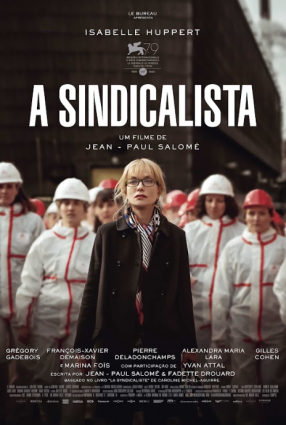 Cartaz do filme A SINDICALISTA – La Syndicaliste