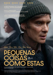 PEQUENAS COISAS COMO ESTAS – SMALL THINGS LIKE THESE
