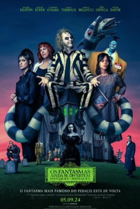 Cartaz do filme OS FANTASMAS AINDA SE DIVERTEM: BEETLEJUICE BEETLEJUICE